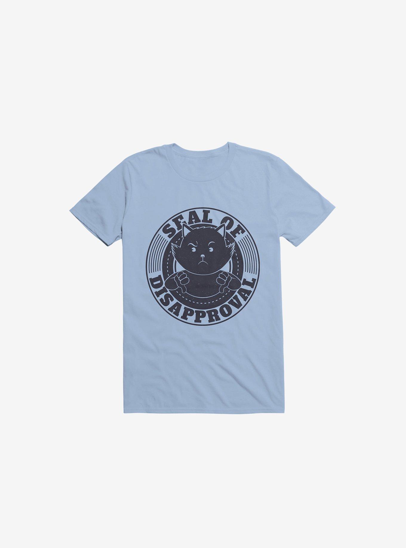 Seal Of Disapproval T-Shirt, LIGHT BLUE, hi-res