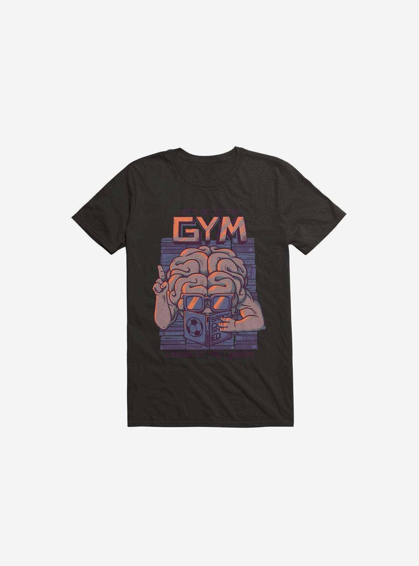 Let's Go To The Gym Black T-Shirt, , hi-res