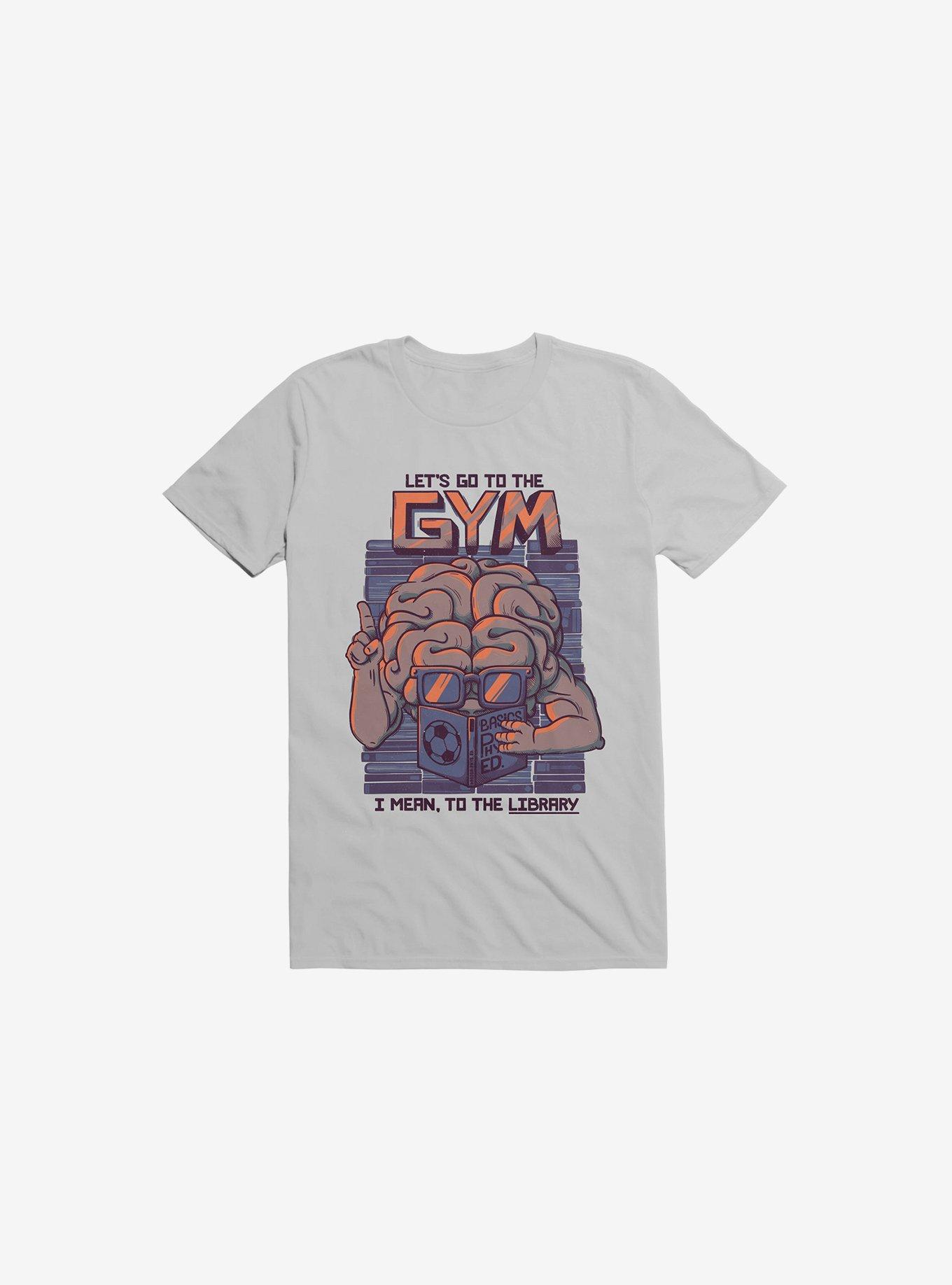 Let's Go To The Gym Ice Grey T-Shirt, , hi-res