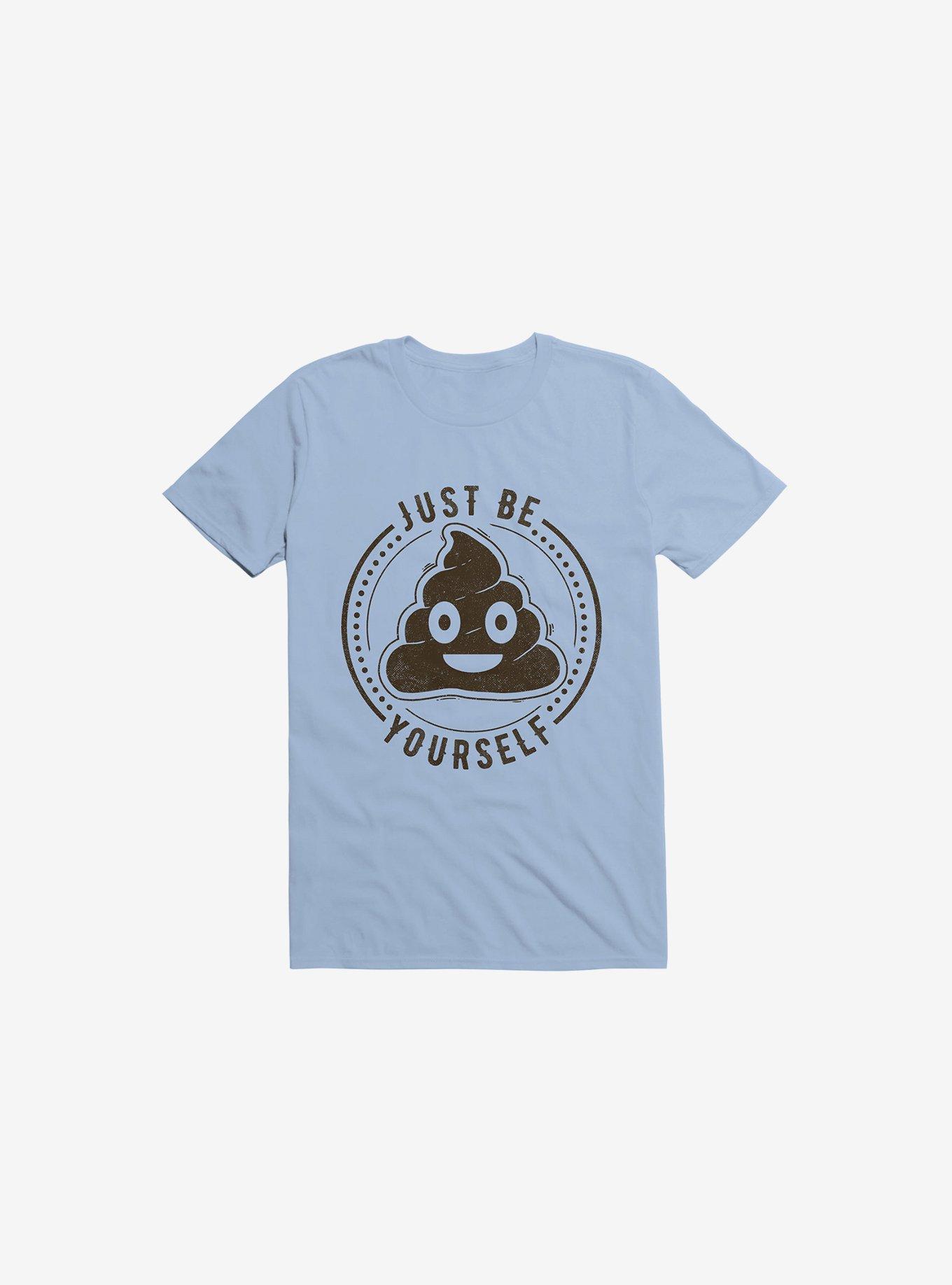 Just Be Yourself Poo T-Shirt, , hi-res