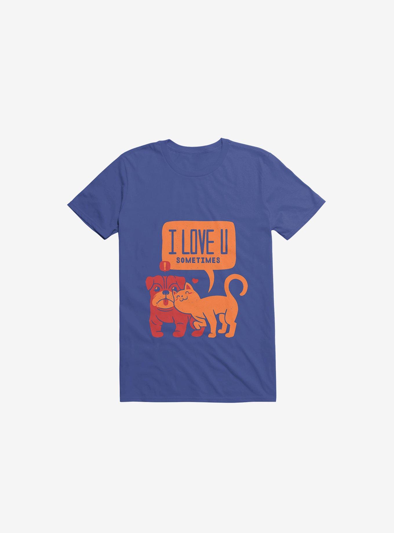 I Love You Sometimes Dog & Cat Royal Blue T-Shirt, , hi-res