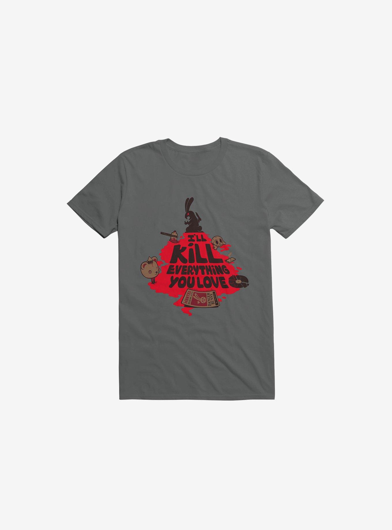 I'll Kill Everything You Love Bunny Charcoal Grey T-Shirt - GREY | Hot ...