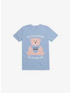 No Valentine, No Problem T-Shirt, , hi-res