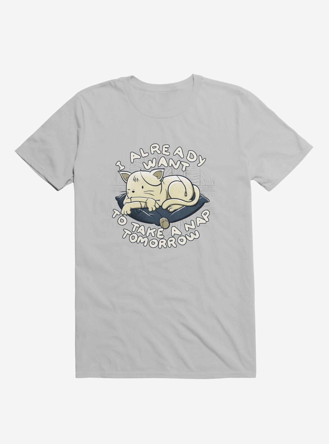 I Already Want To Take A Nap Tomorrow Cat Ice Grey T-Shirt, , hi-res