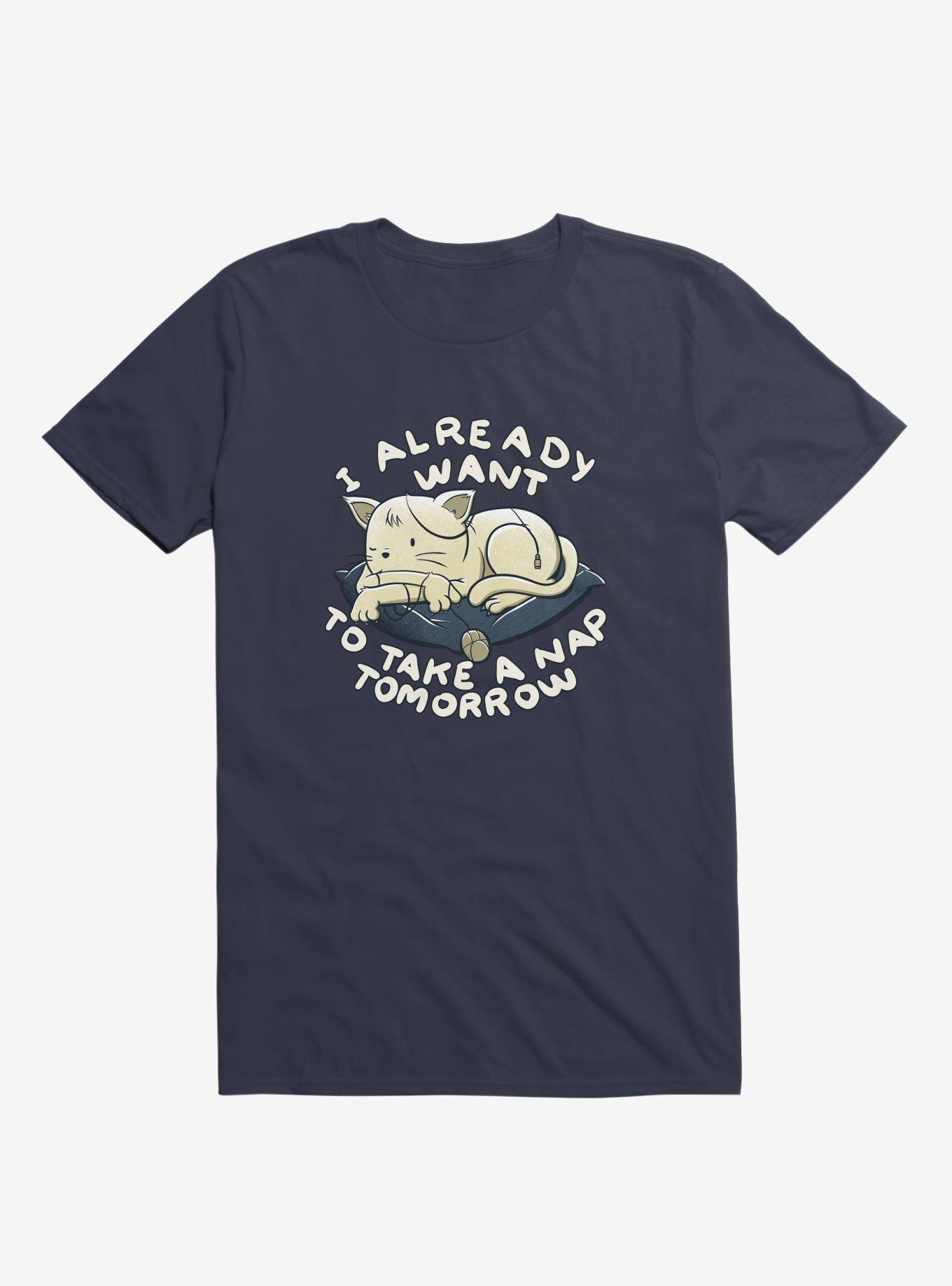 I Already Want To Take A Nap Tomorrow Cat Navy Blue T-Shirt, , hi-res