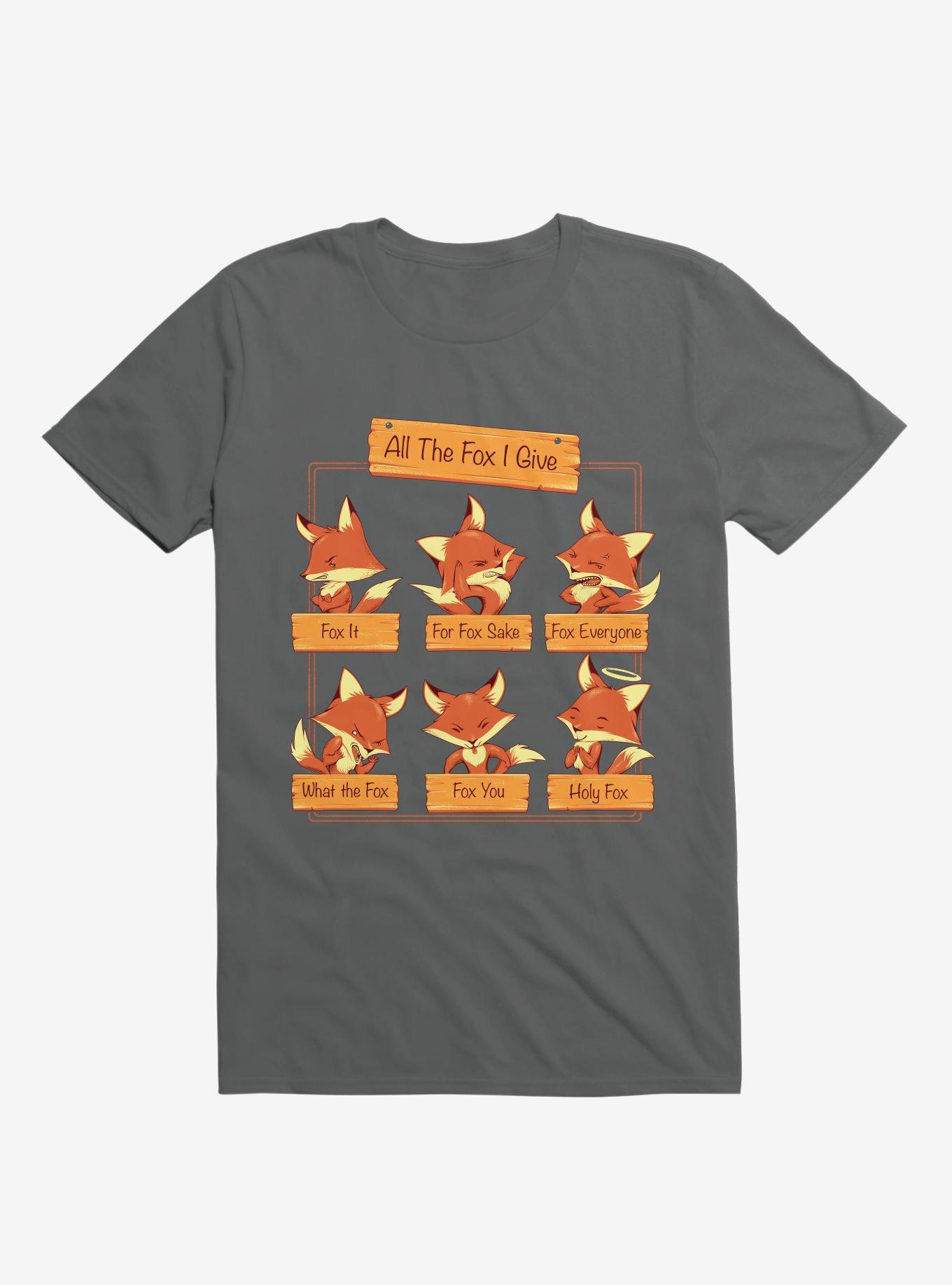 All The Fox I Give Charcoal Grey T-Shirt, , hi-res