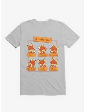 All The Fox I Give Ice Grey T-Shirt, , hi-res