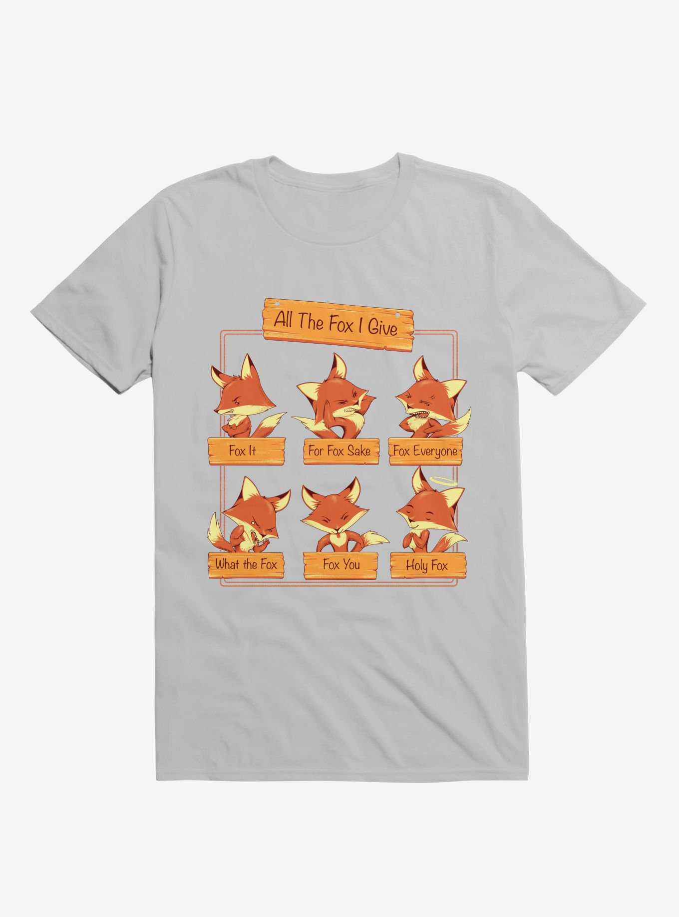 All The Fox I Give Ice Grey T-Shirt, , hi-res