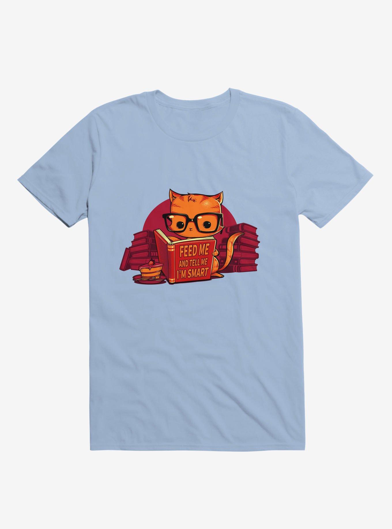 Feed Me And Tell Me I'm Smart Cat Light Blue T-Shirt, LIGHT BLUE, hi-res