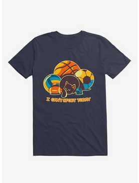 I Can't Sports Today Navy Blue T-Shirt, , hi-res