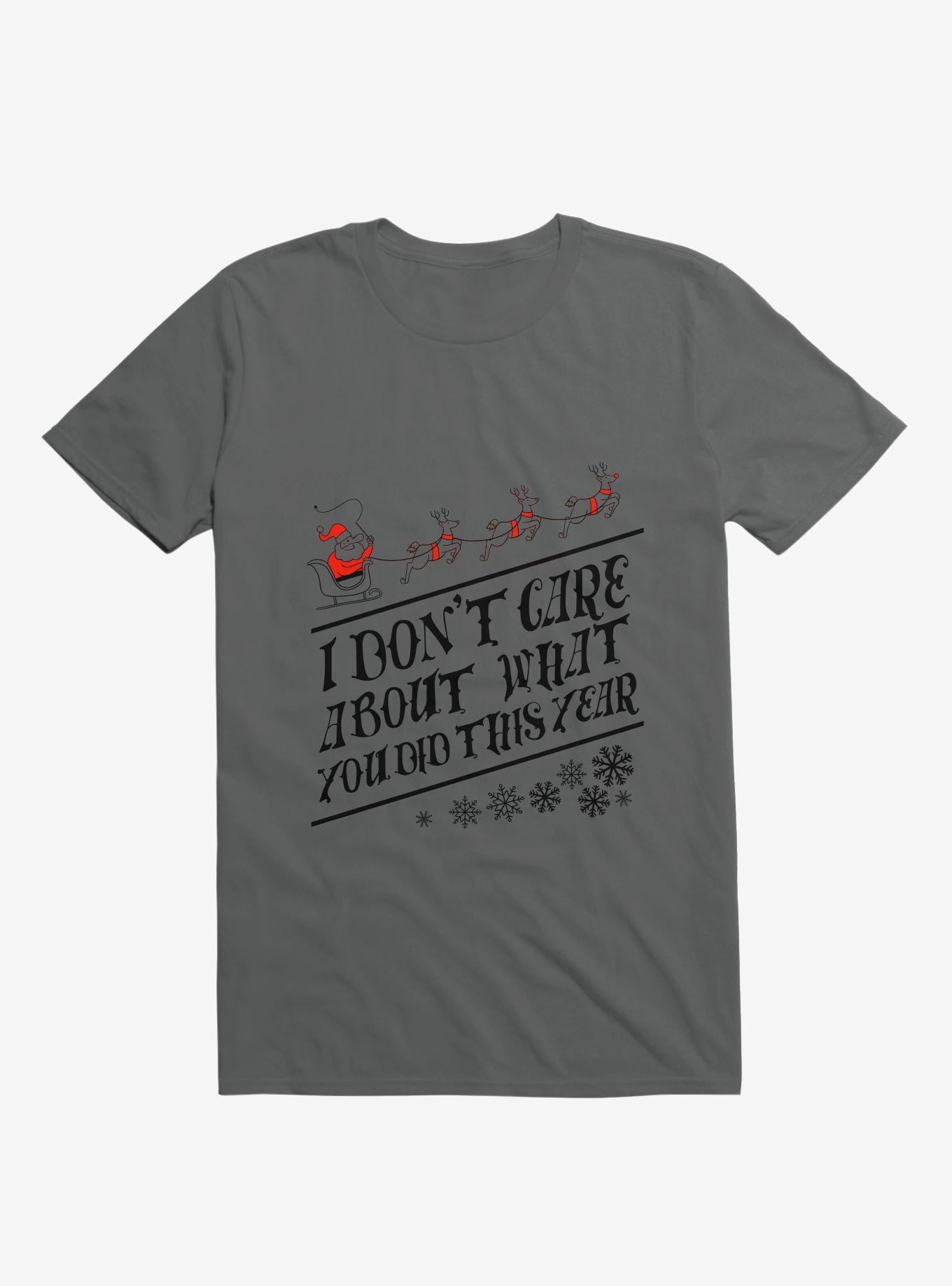I Don't Care About What You Did This Year Santa Charcoal Grey T-Shirt, CHARCOAL, hi-res