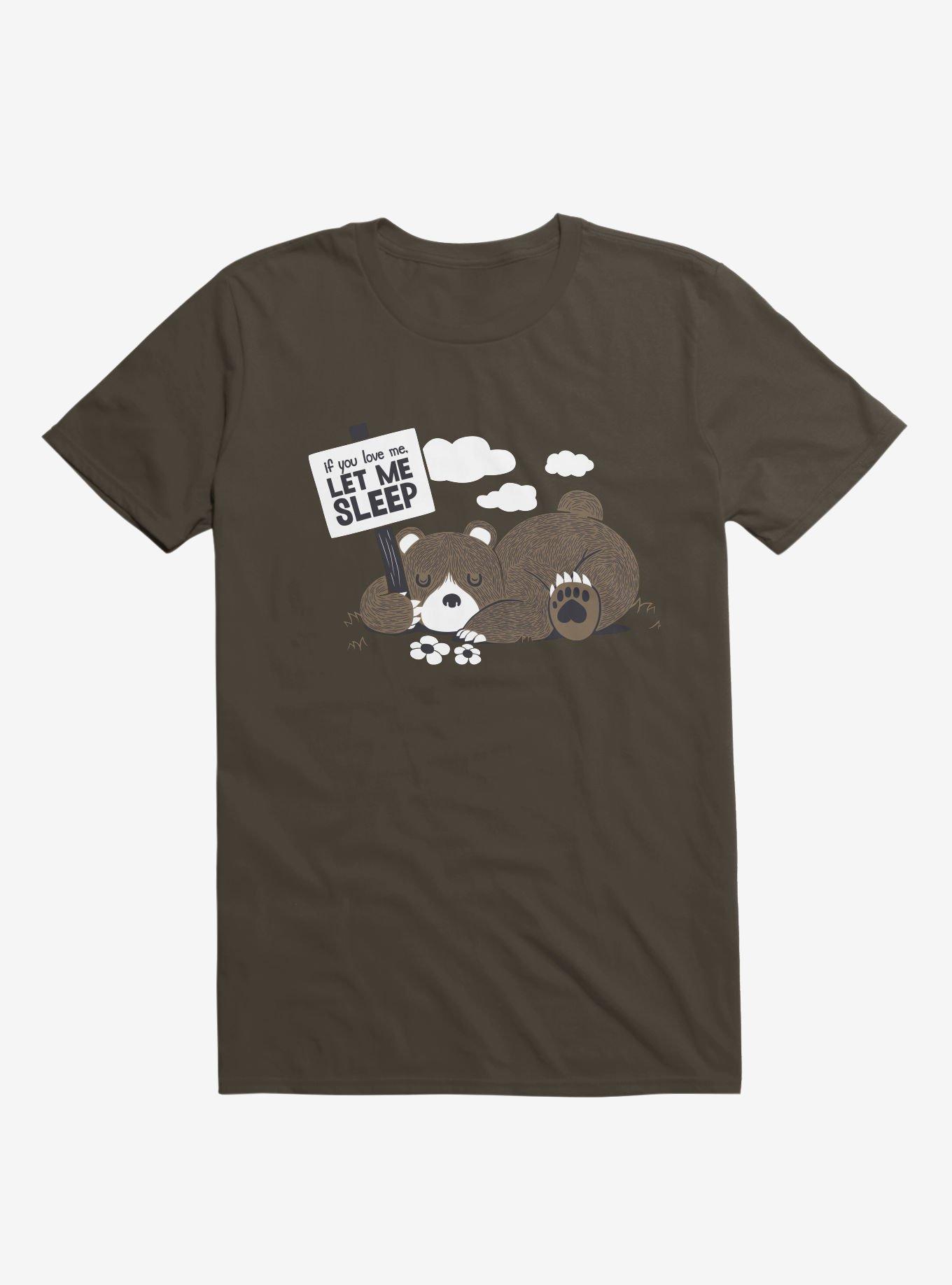 If You Love Me Let Me Sleep II Bear Brown T-Shirt, , hi-res