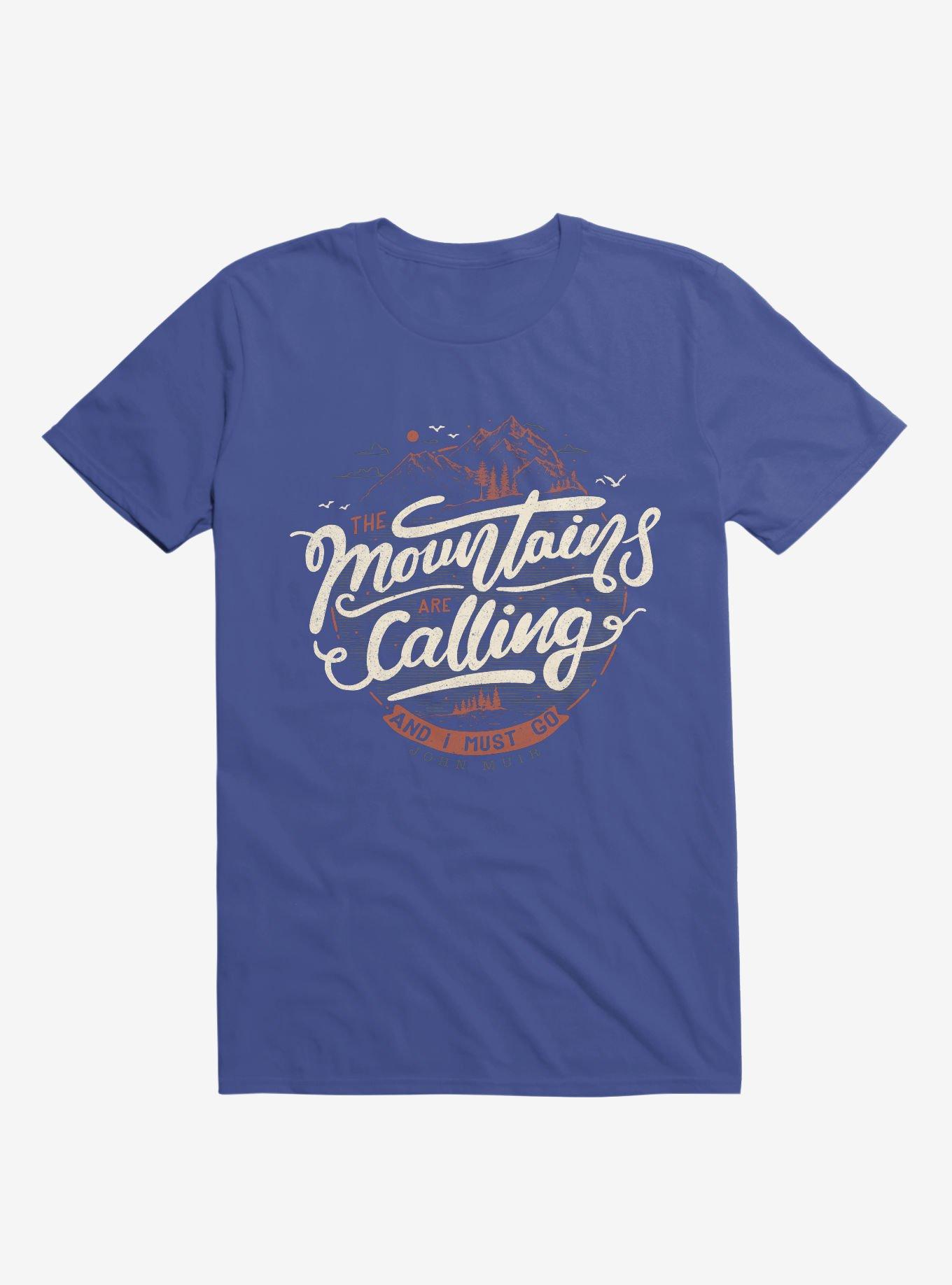 The Mountains Are Calling, And I Must Go Royal Blue T-Shirt, , hi-res