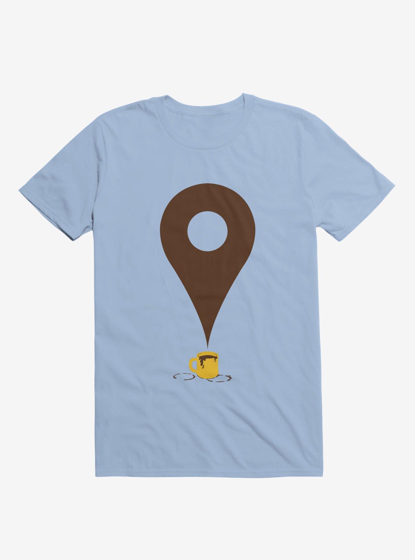 I Am Here Coffee Light Blue T-Shirt, LIGHT BLUE, hi-res