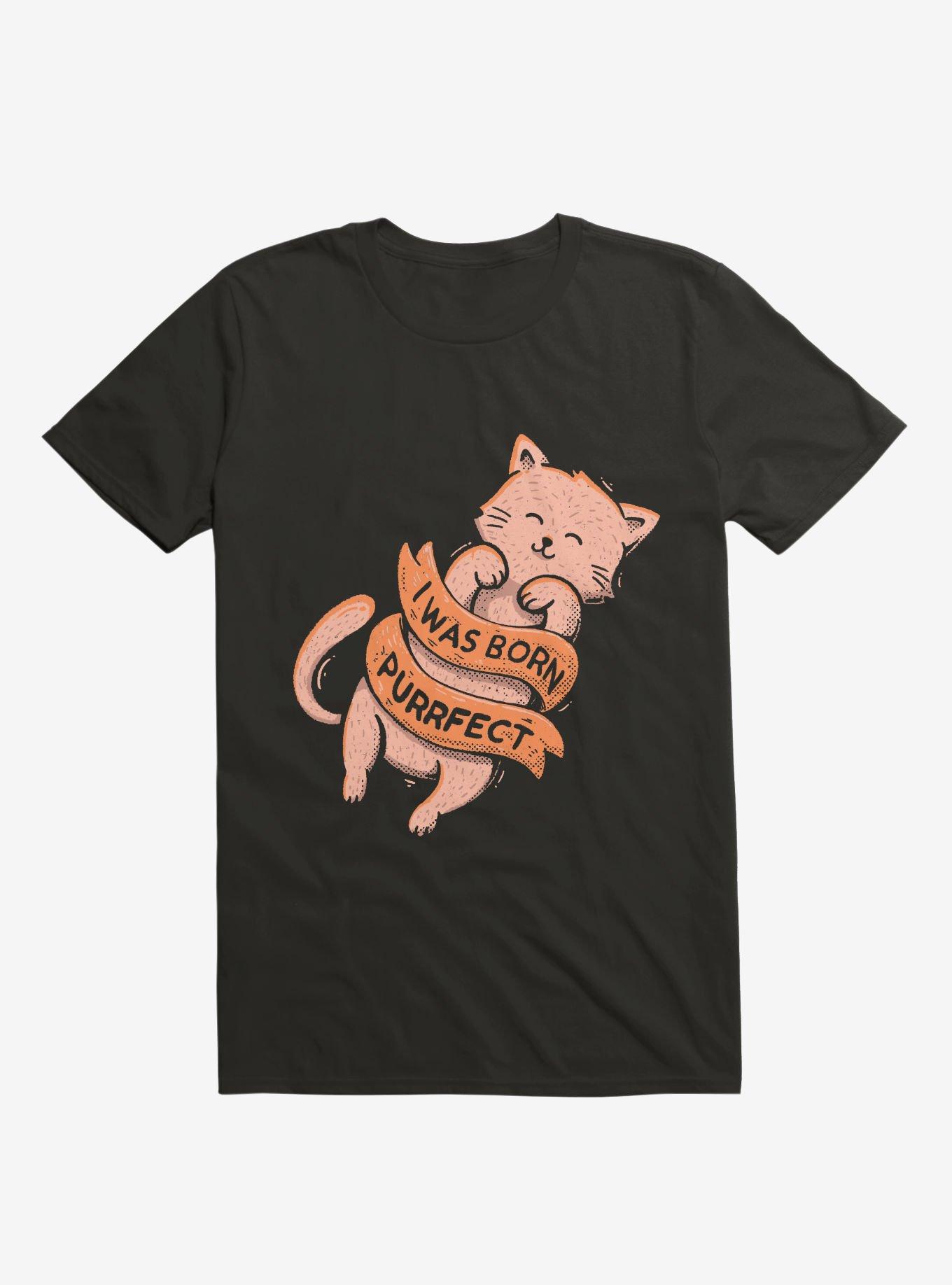 I Was Born Perfect Cat Black T-Shirt, , hi-res