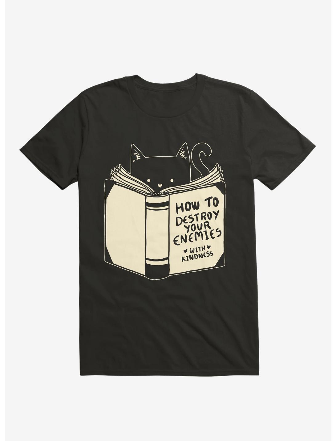 How To Destroy Your Enemies With Kindness T-Shirt, BLACK, hi-res
