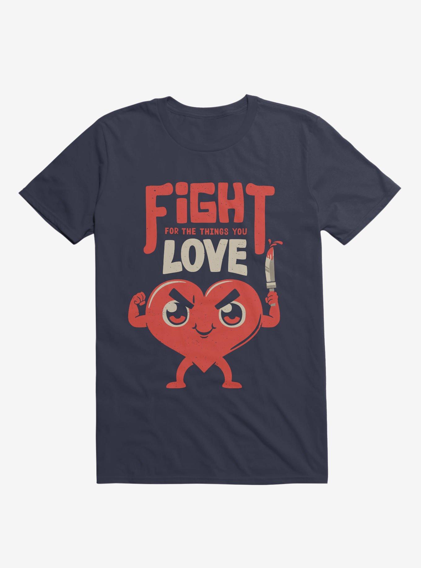 Fight For The Things You Love T-Shirt, , hi-res