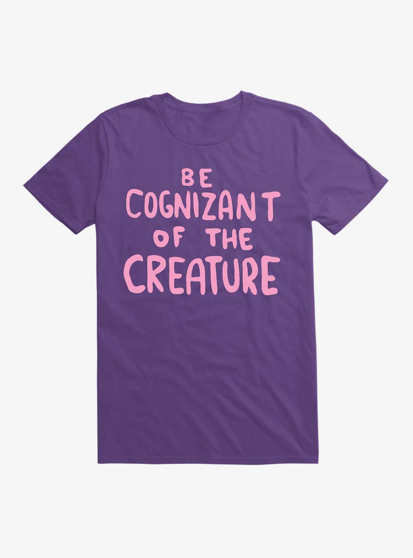 Strange Planet Be Cognizant Of The Creature V1 T-Shirt, , hi-res
