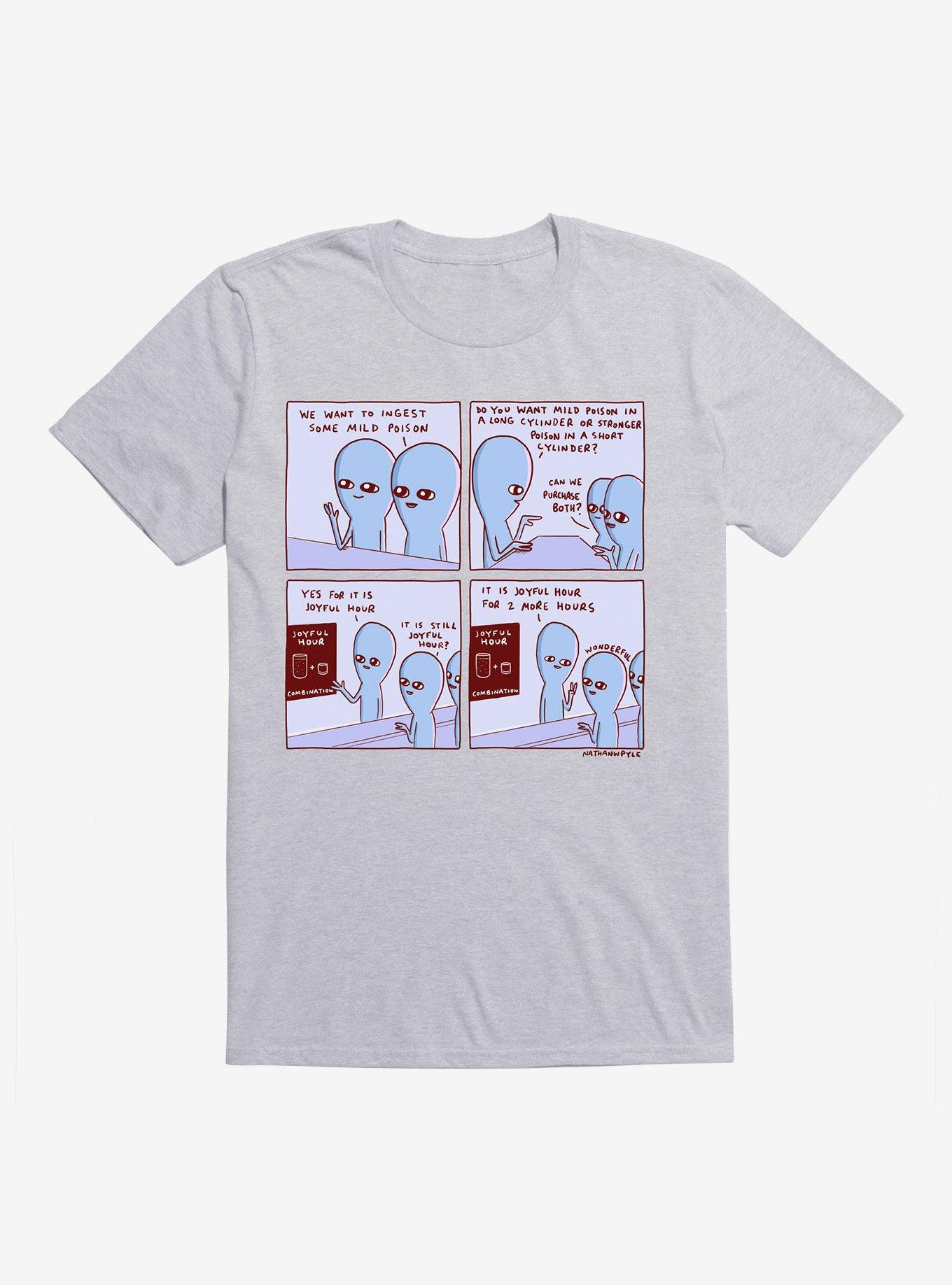 Strange Planet We Want To Ingest Mild Poison Joyful Hour T-Shirt, HEATHER GREY, hi-res