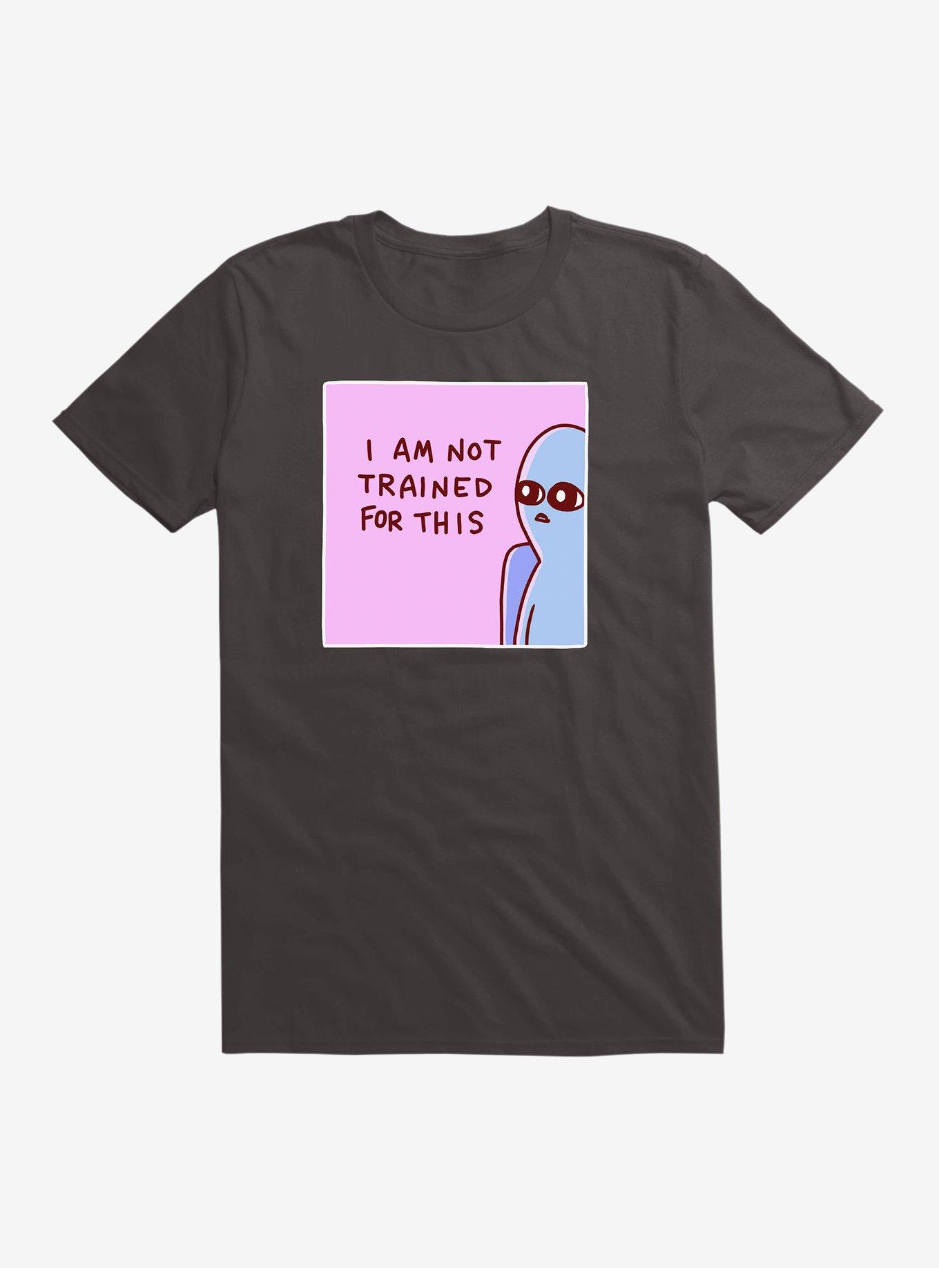 Strange Planet I Am Not Trained For This T-Shirt, BLACK, hi-res