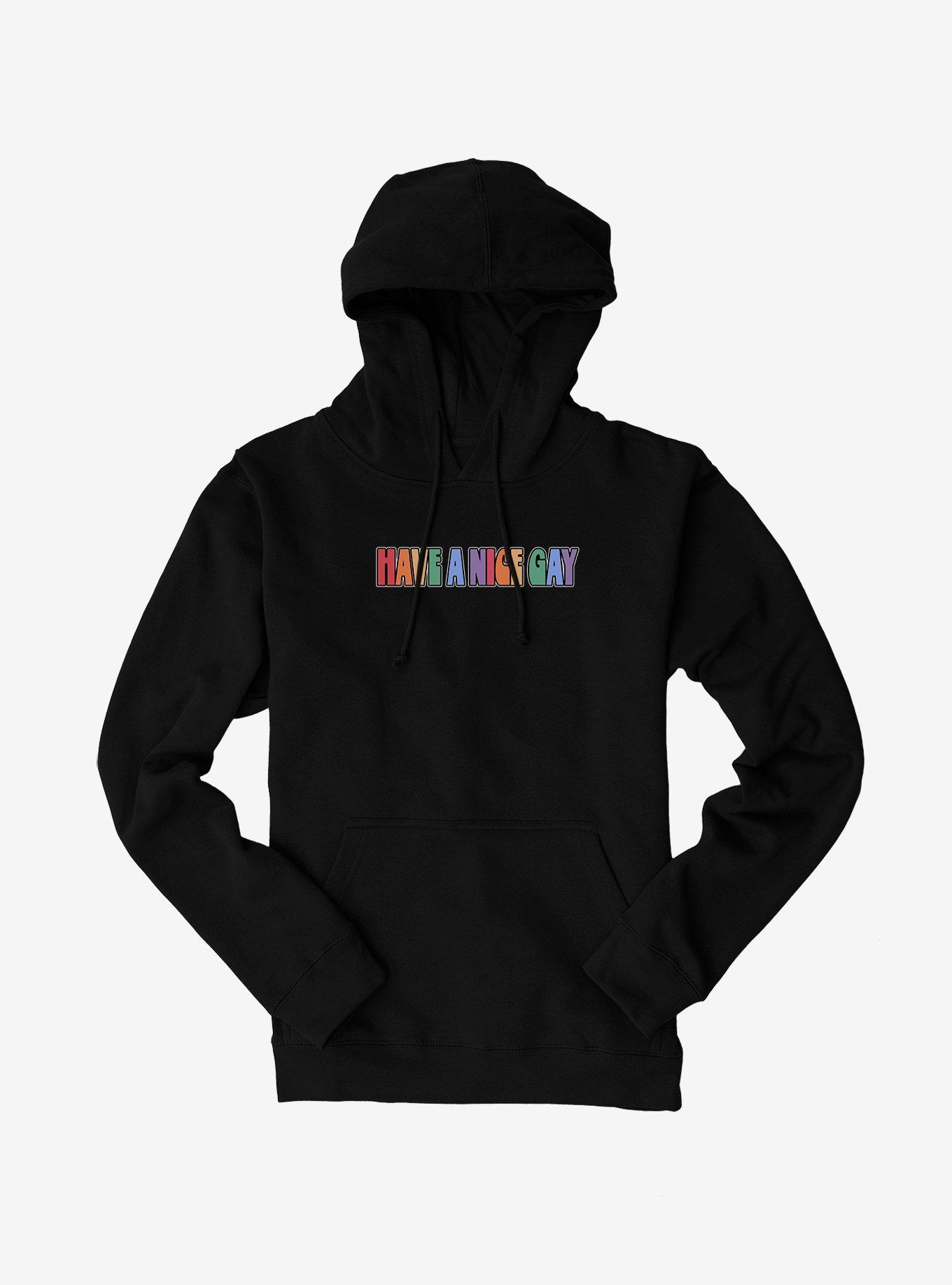Have A Nice Gay Hoodie, , hi-res