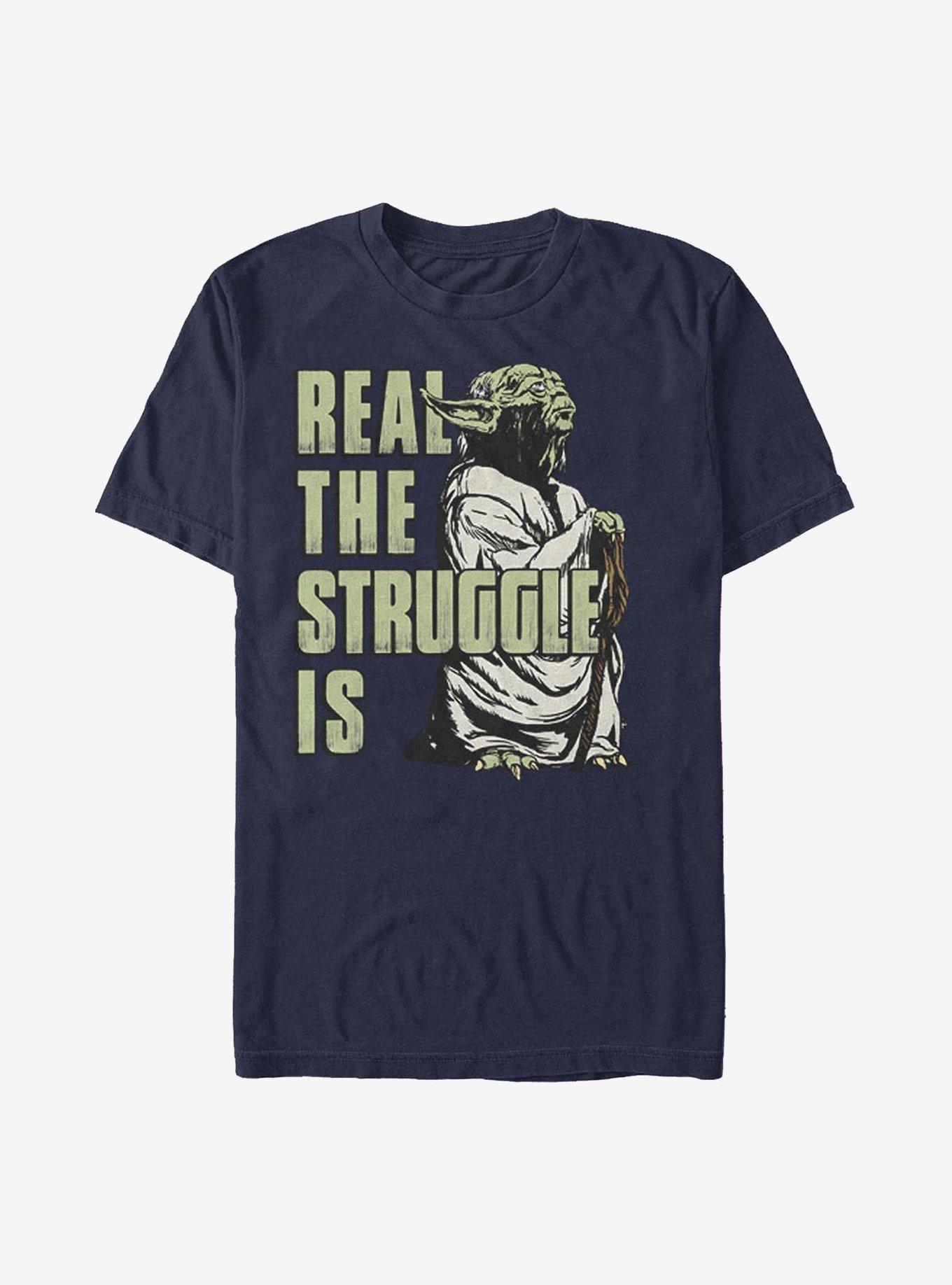 Star Wars Real The Struggle Is T-Shirt