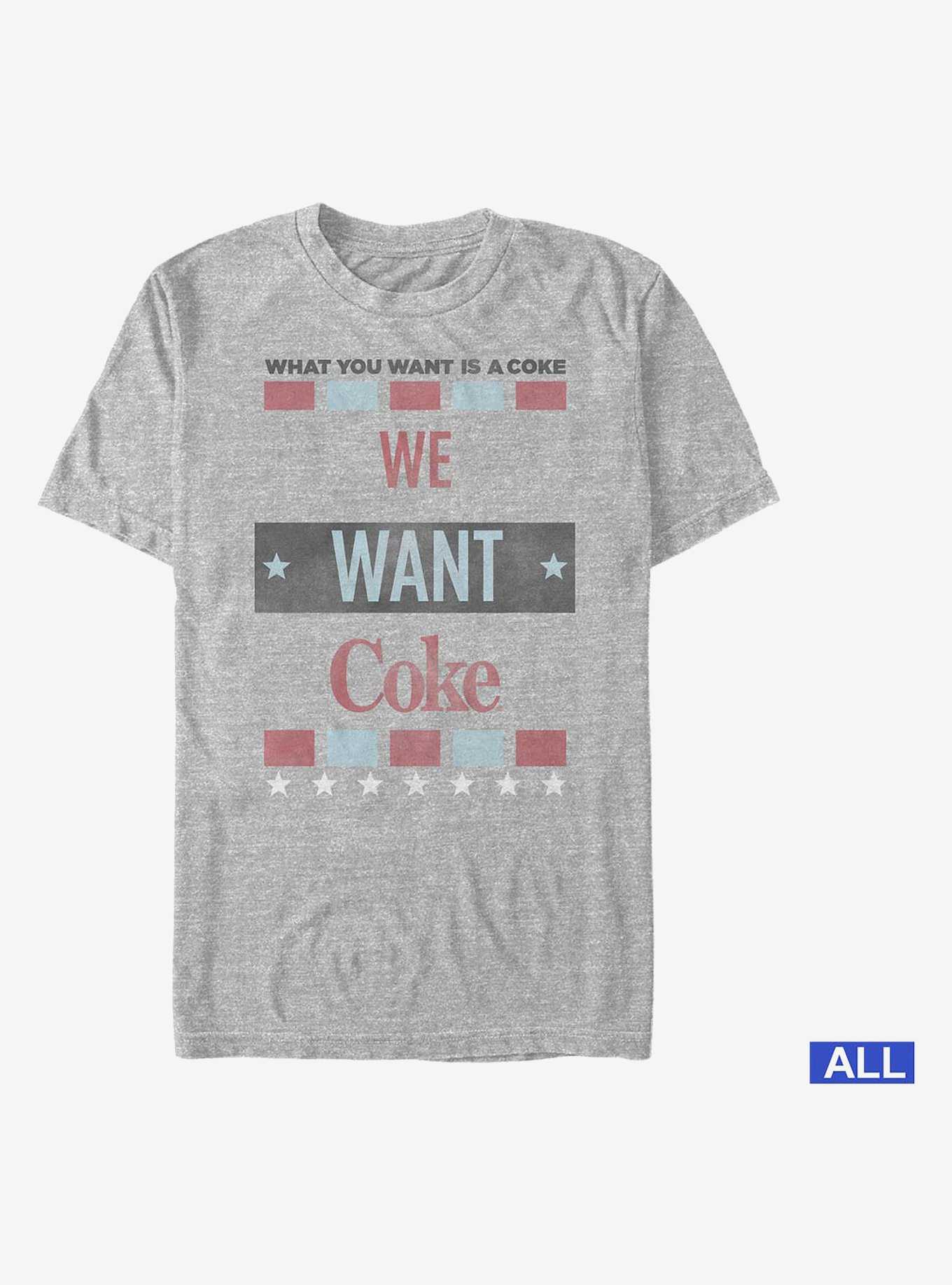 Coca-Cola What You Want Is T-Shirt, , hi-res