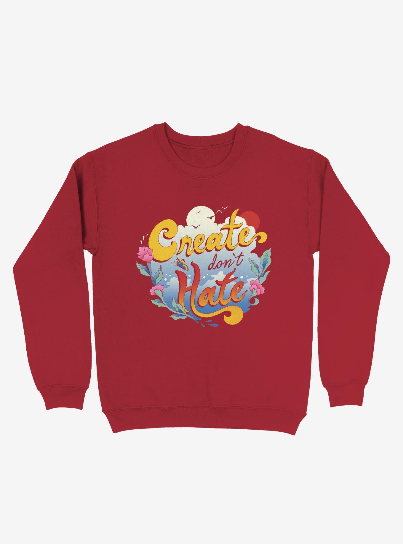 Create Don't Hate Sweatshirt, RED, hi-res
