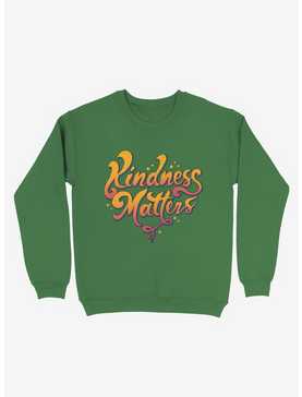 Kindness Matters Sweatshirt, , hi-res
