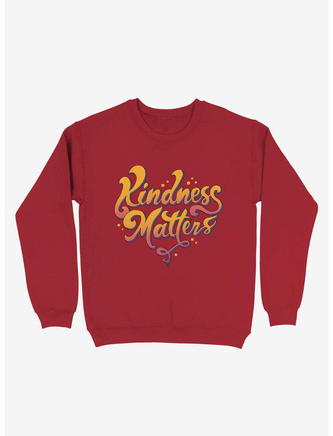 Kindness Matters Sweatshirt, RED, hi-res