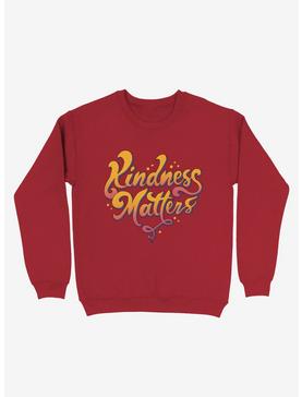 Kindness Matters Sweatshirt, , hi-res
