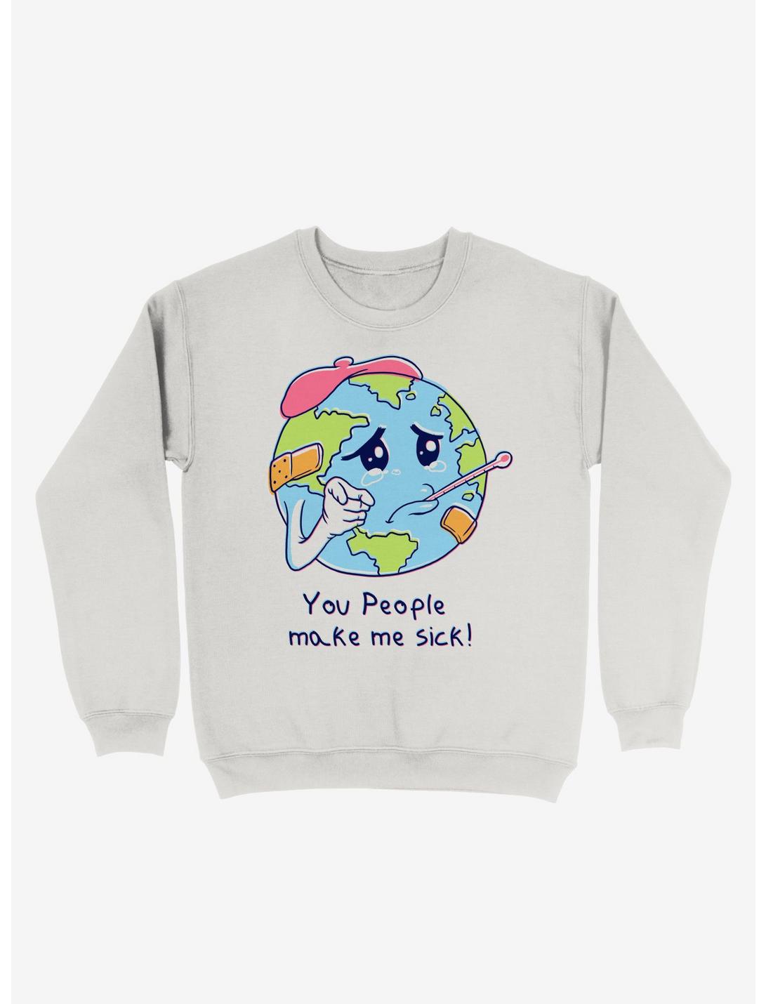 You People Make Me Sick! Earth Sweatshirt, WHITE, hi-res
