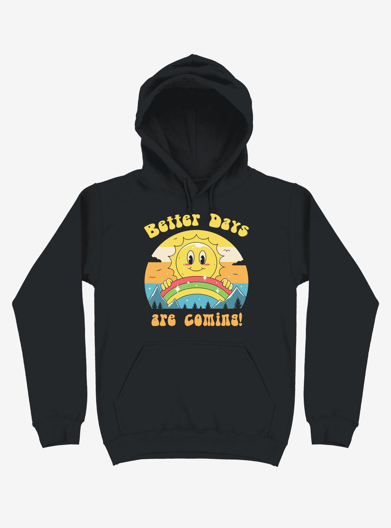 Rainbow Sun Better Days Are Coming Black Hoodie, , hi-res