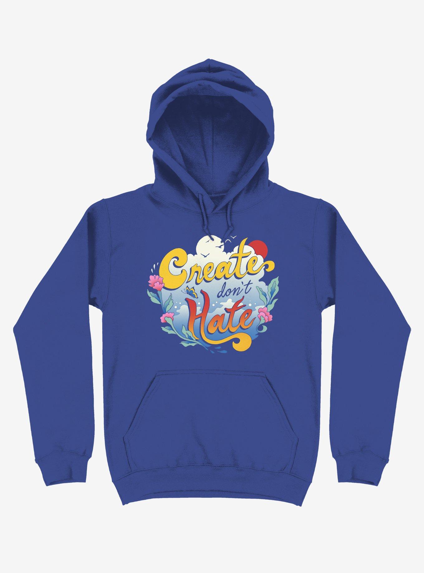 Create Don't Hate Royal Blue Hoodie