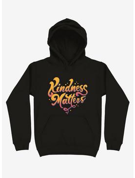 Kindness Matters Black Hoodie, , hi-res