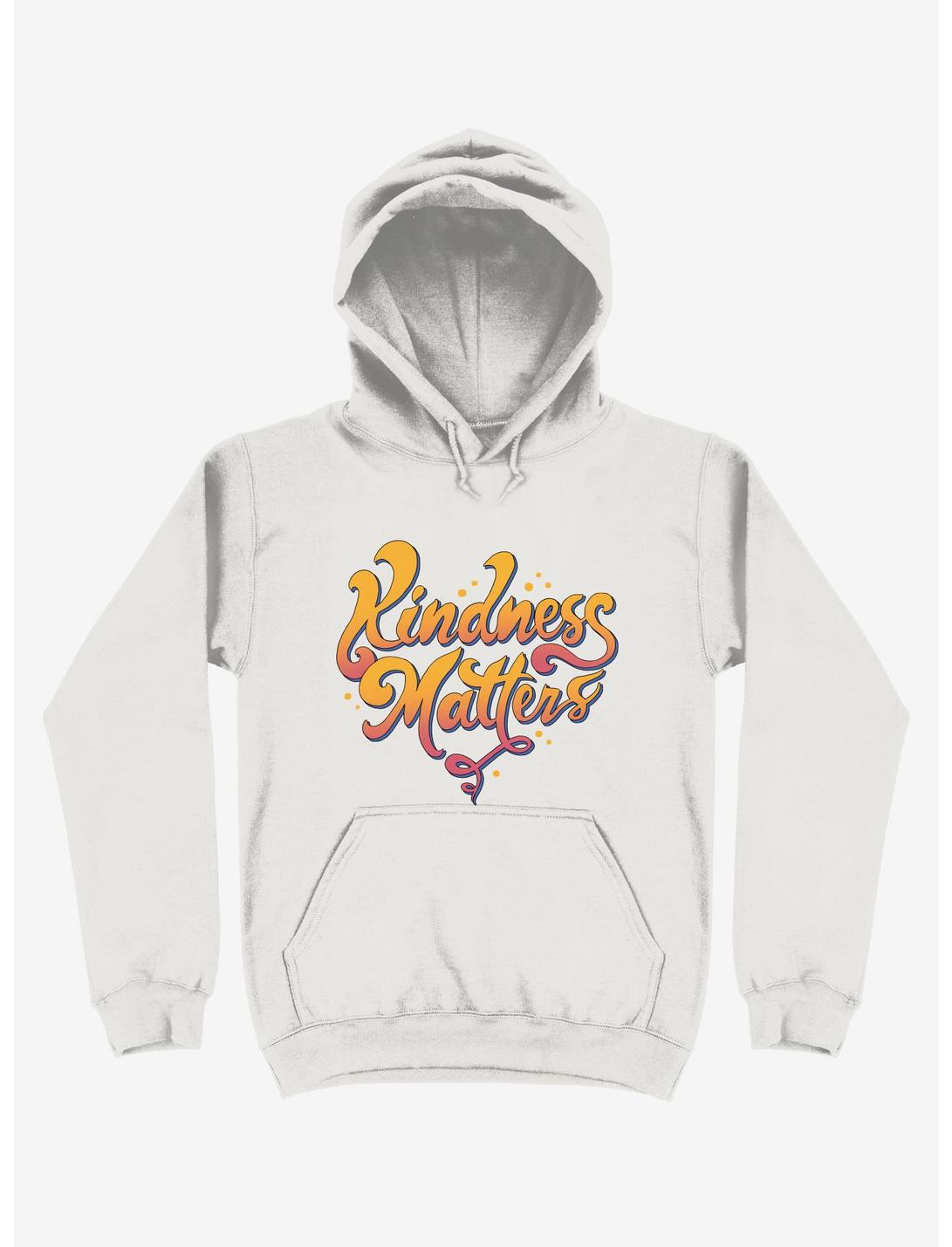 Kindness Matters White Hoodie, WHITE, hi-res