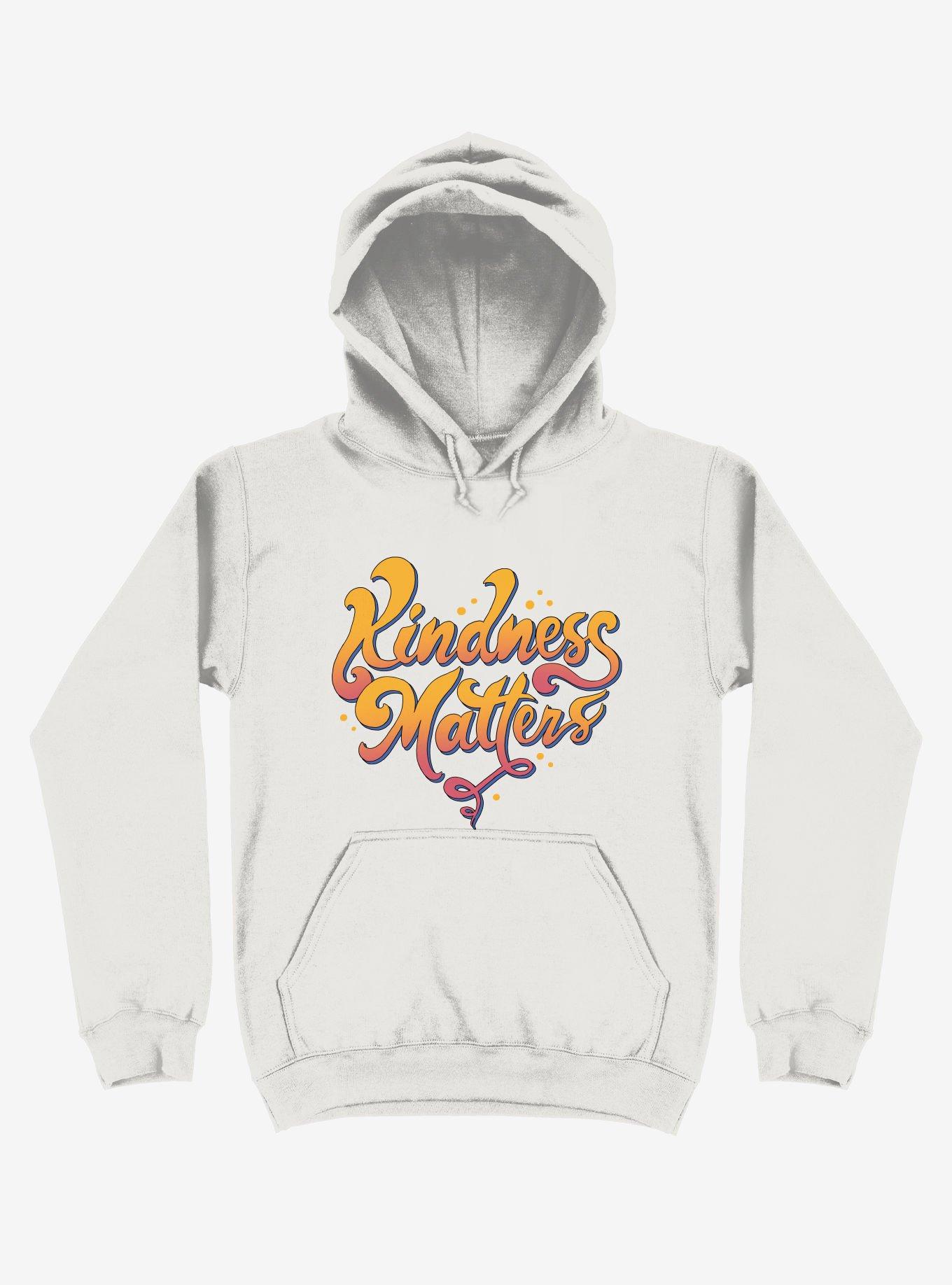 Kindness Matters White Hoodie, WHITE, hi-res