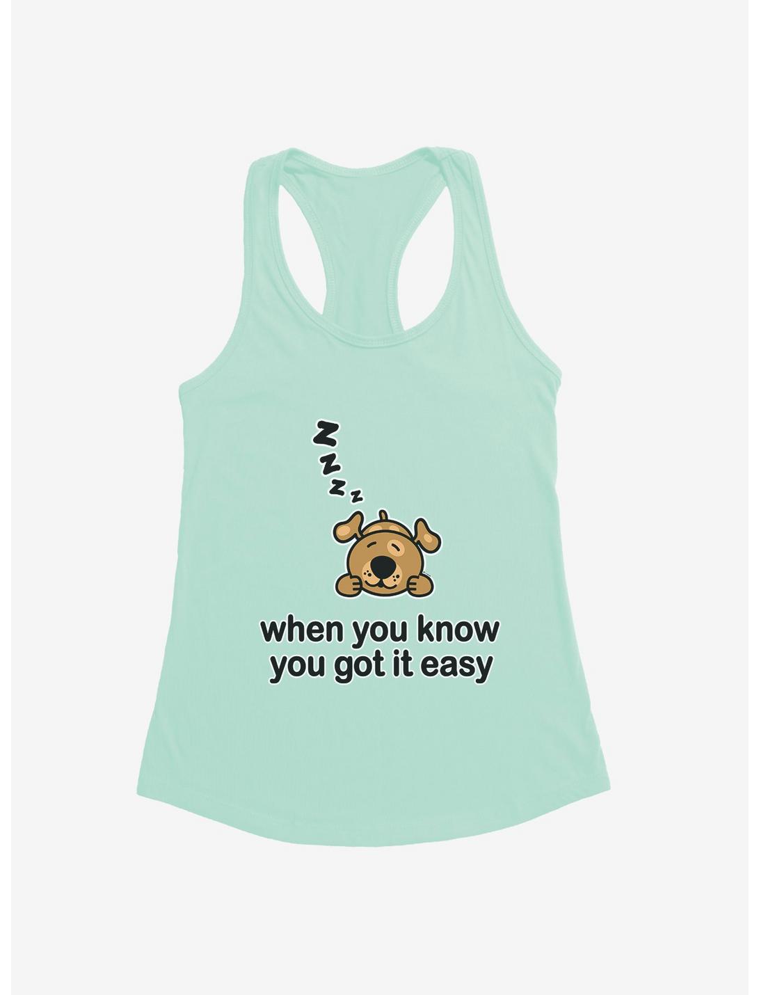 iCreate Dog When You Know You Got It Easy Girls Tank, MINT, hi-res