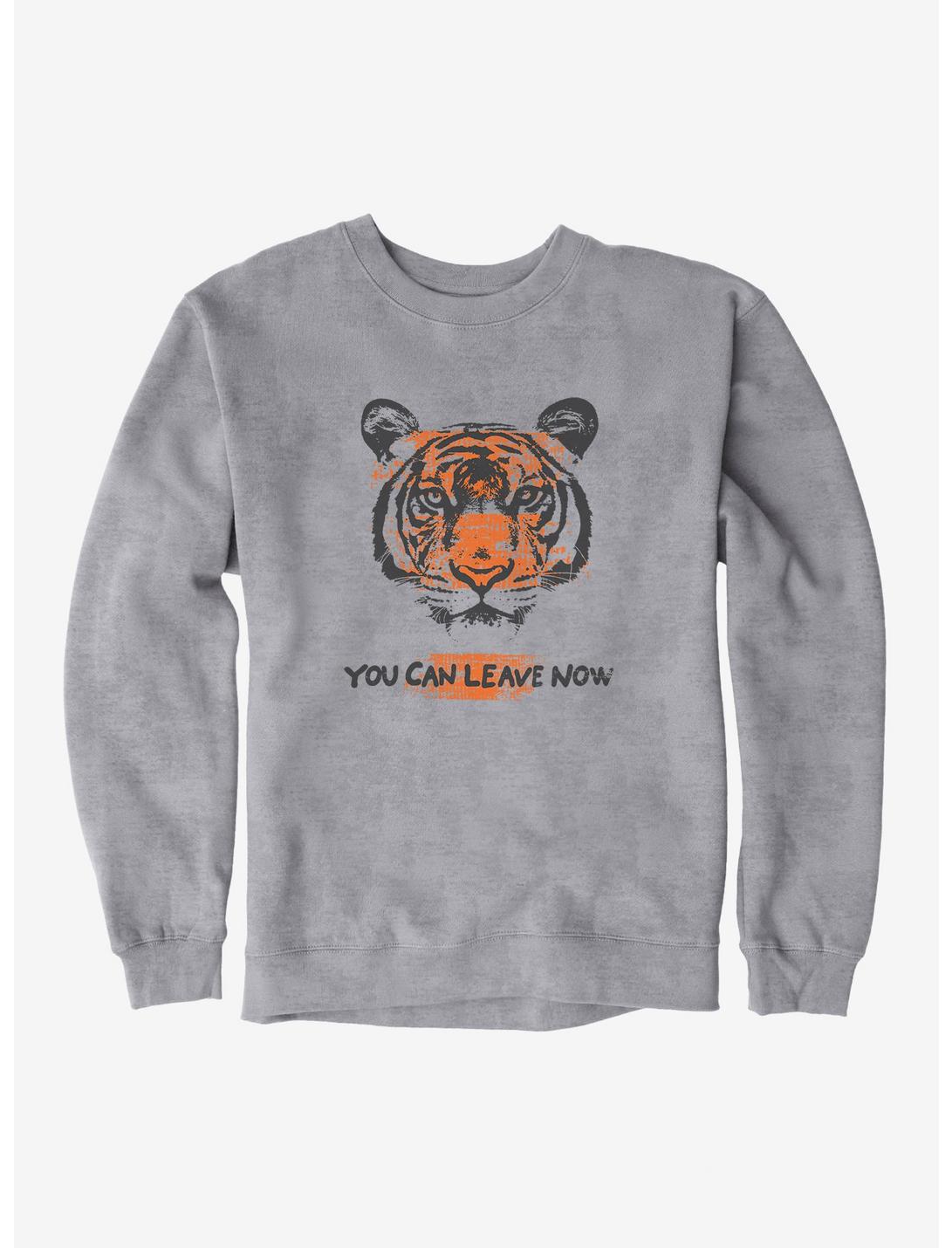 iCreate Tiger You Can Leave Now Sweatshirt, , hi-res