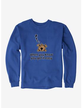 iCreate Dog When You Know You Got It Easy Sweatshirt, , hi-res