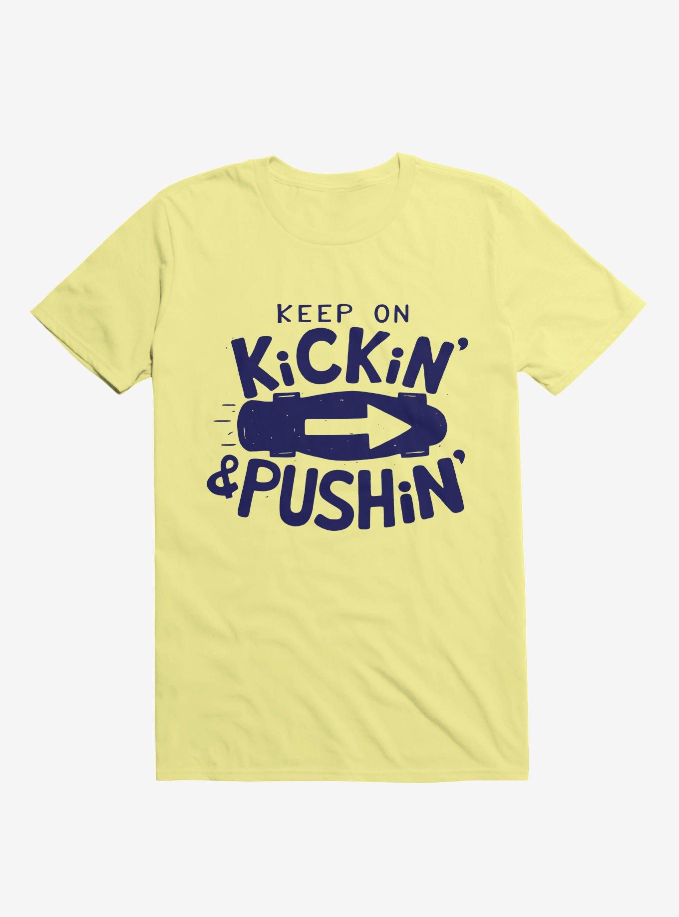 Keep On Kickin' And Pushin' Skateboard Shirt, , hi-res