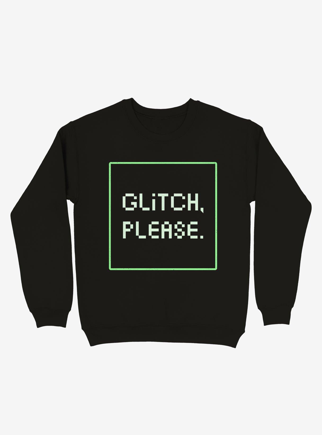 Glitch Please Sweatshirt, , hi-res