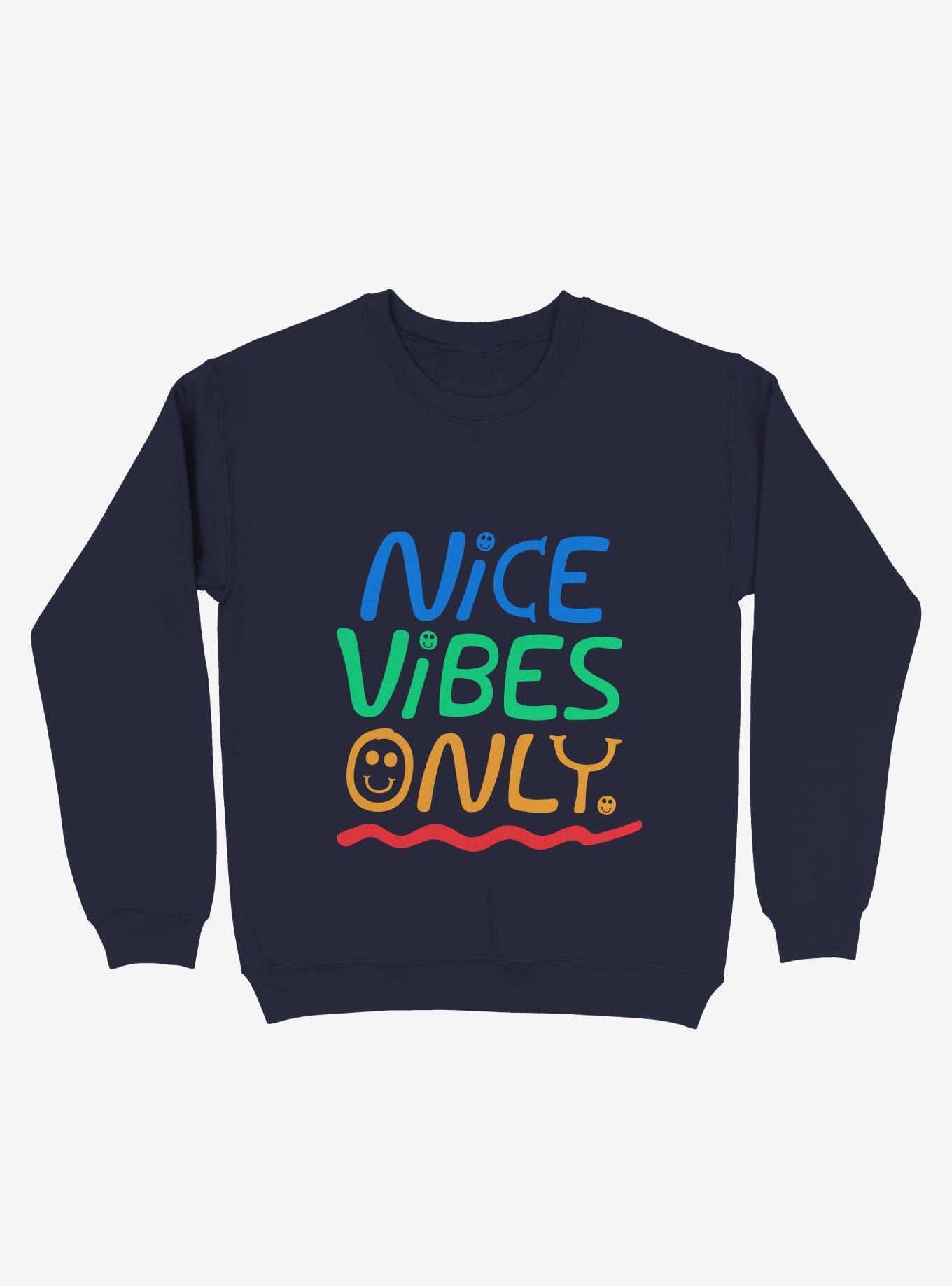 Nice Vibes Only Sweatshirt, NAVY, hi-res