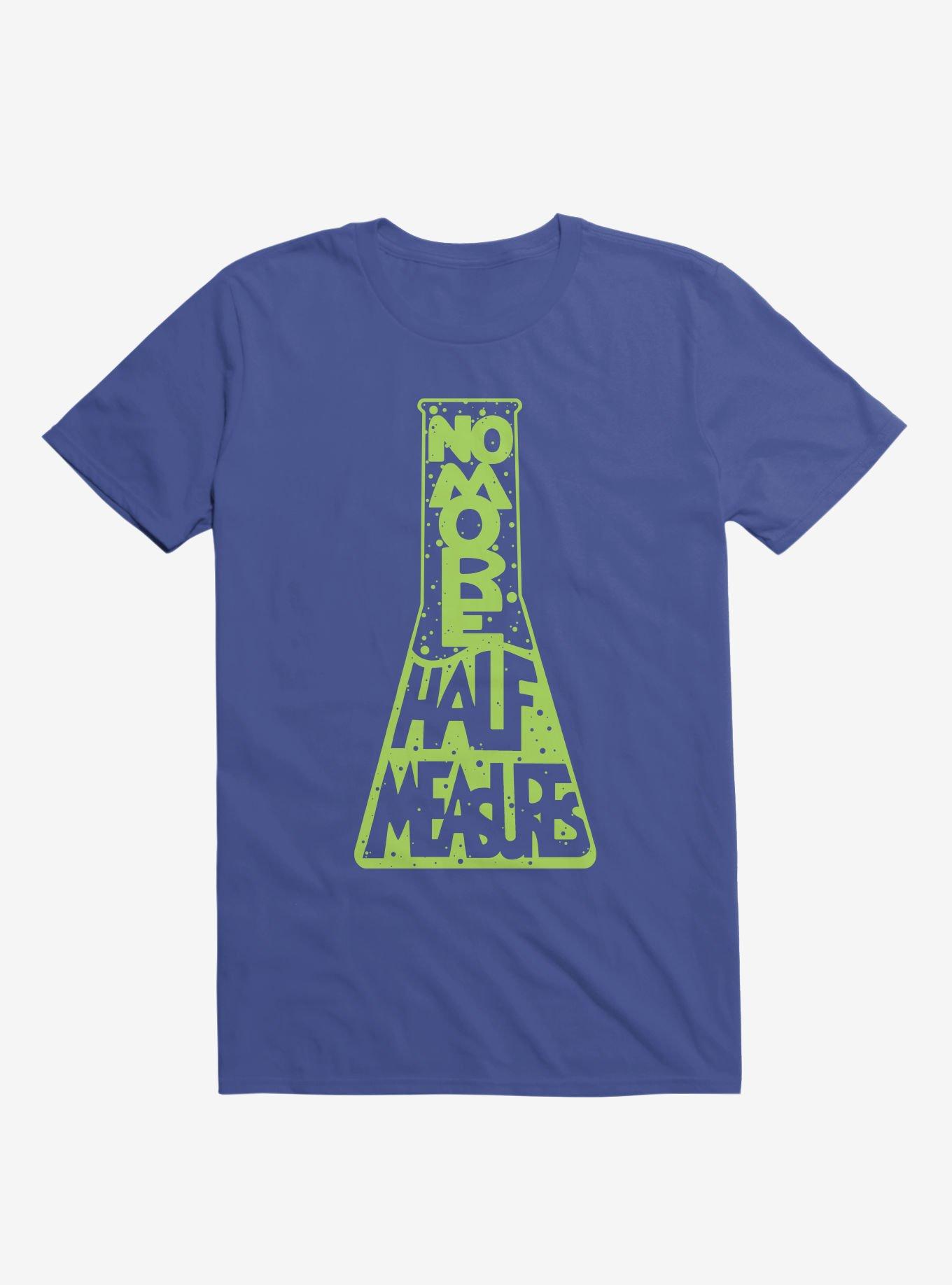 No More Half Meaures T-Shirt, , hi-res