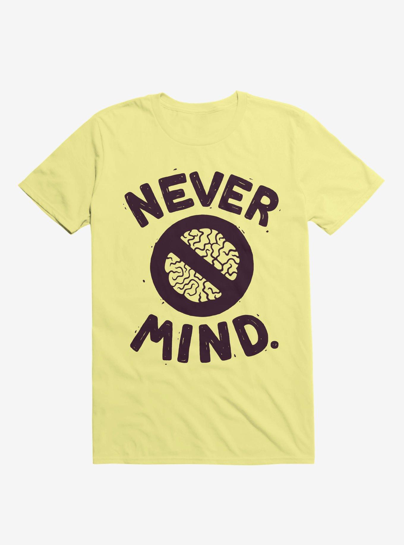 Never Mind Brain T-Shirt, CORN SILK, hi-res