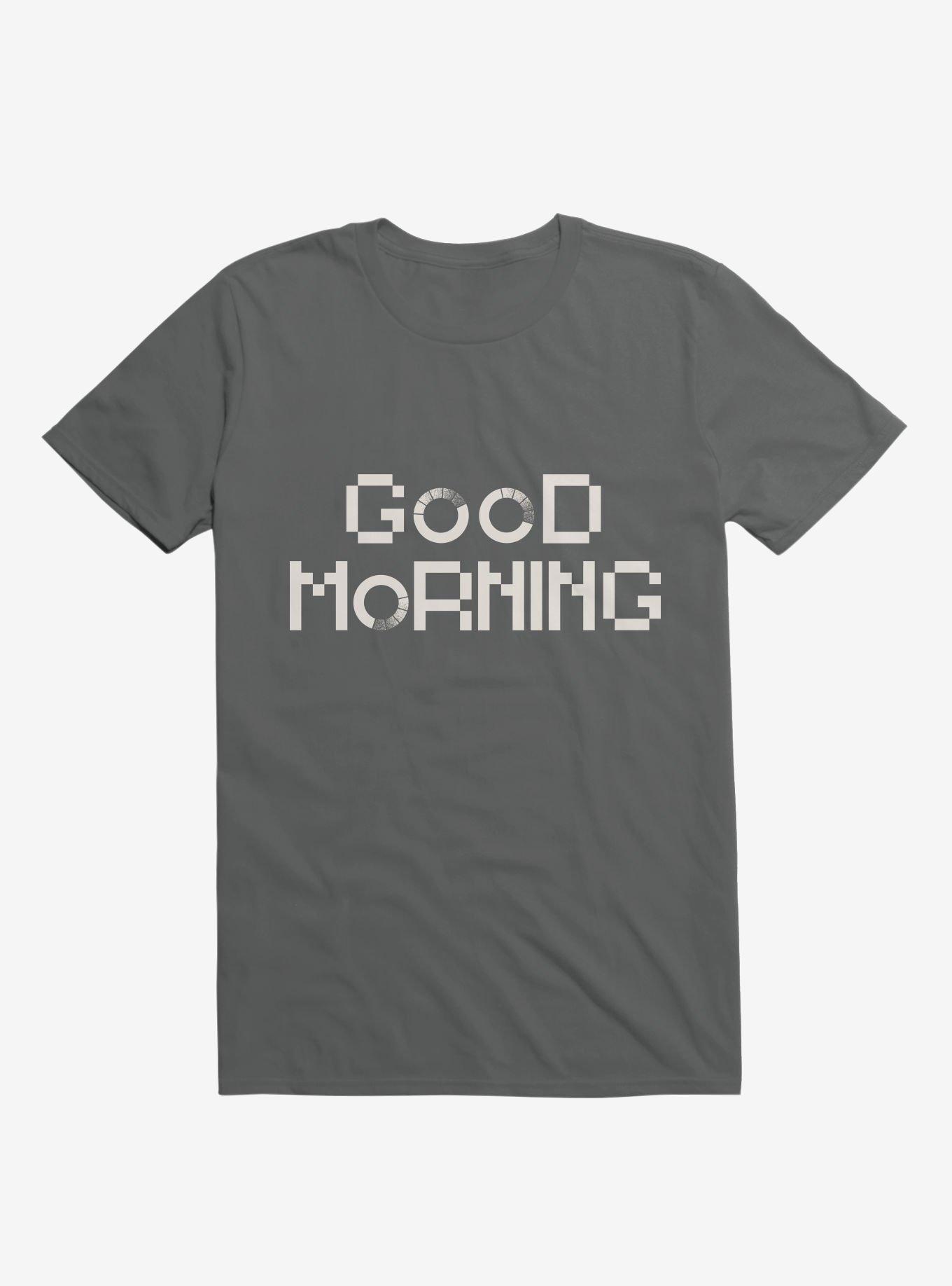 Good Morning Loading T-Shirt