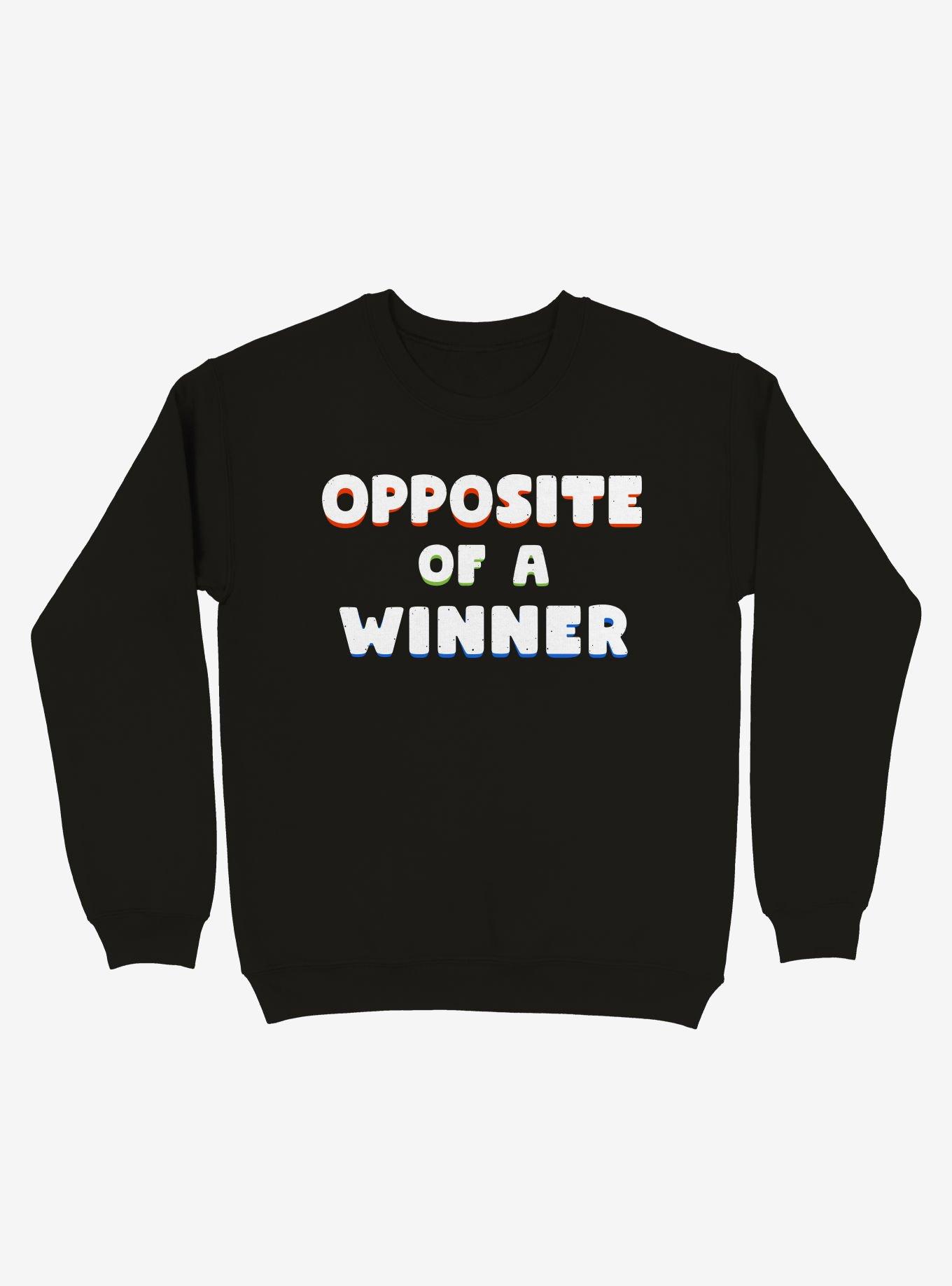 Opposite Of A Winner Sweatshirt, BLACK, hi-res