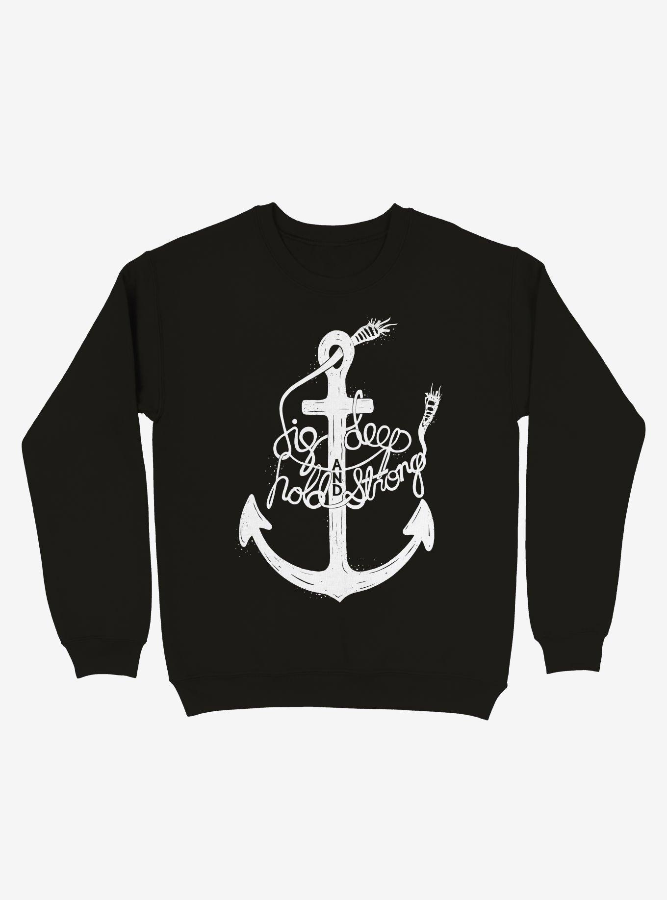 Dig Deep And Hold Strong Anchor Sweatshirt, BLACK, hi-res