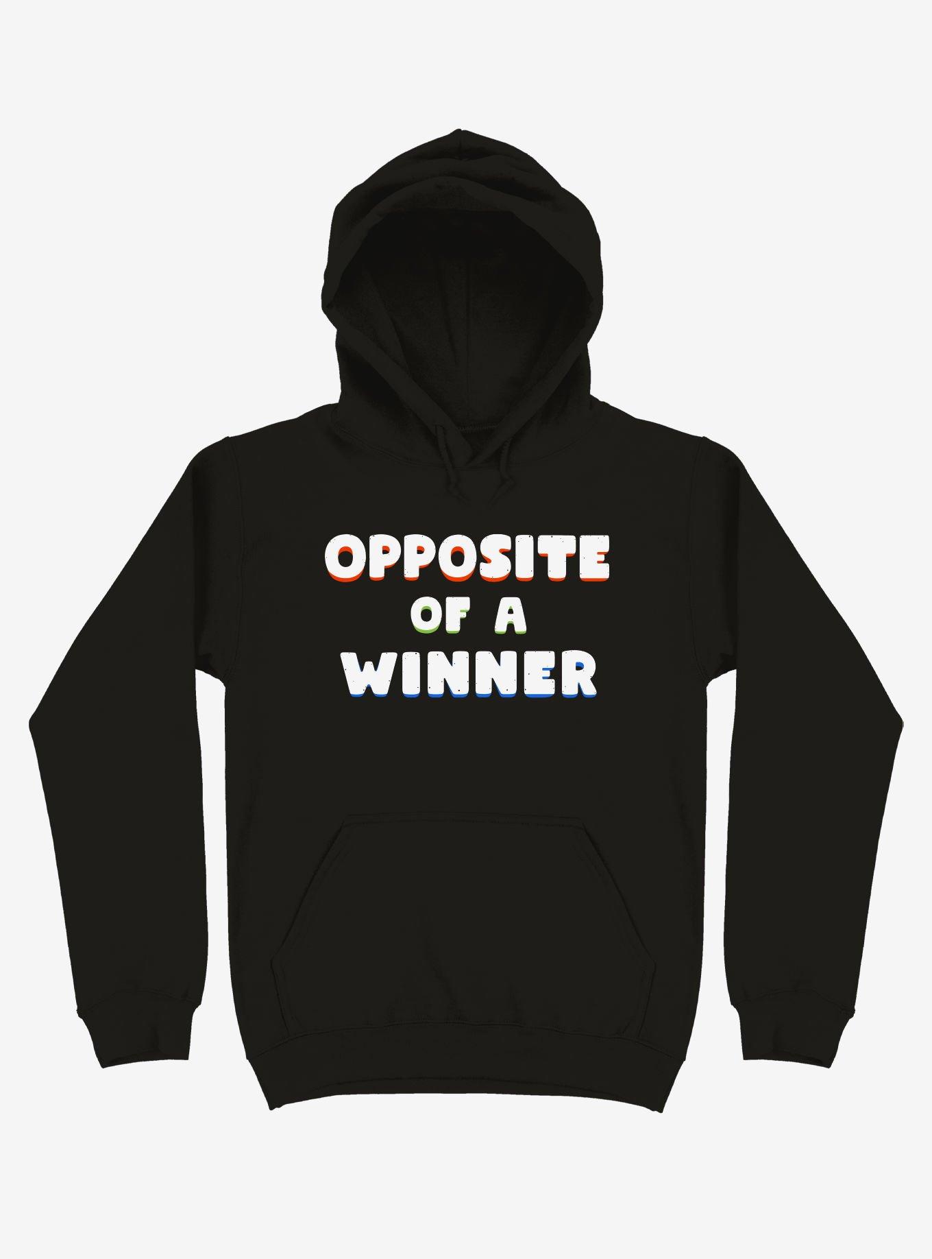 Opposite Of A Winner Hoodie, , hi-res