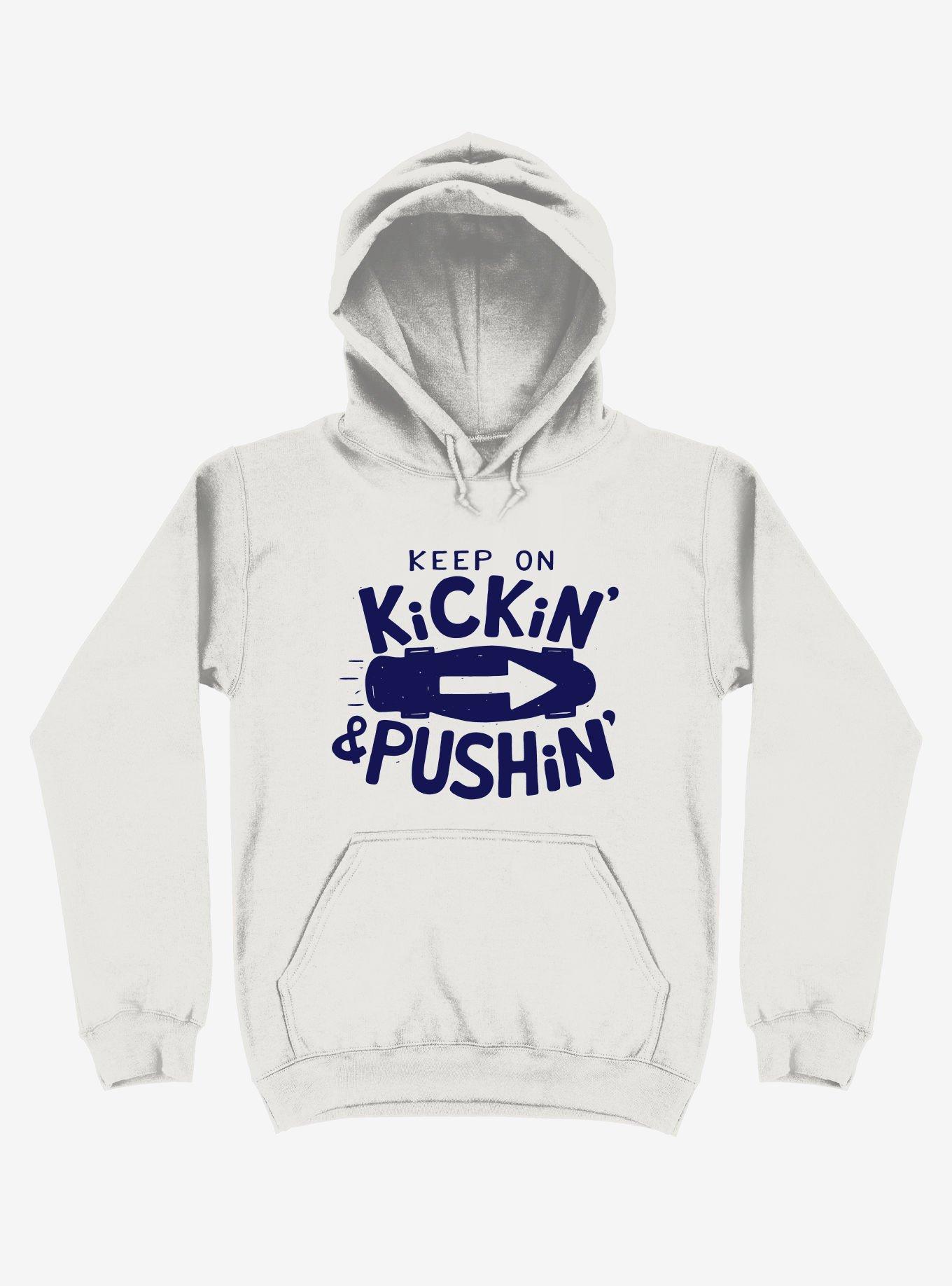 Keep On Kickin' And Pushin' Skateboard Hoodie, WHITE, hi-res